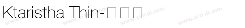 Ktaristha Thin字体转换